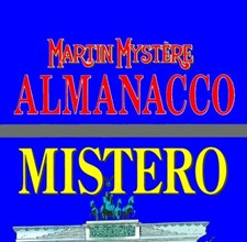ALMANACCO DEL MISTERO - MARTIN MYSTÈRE BONELLI  ⚡ ENTRA E SCEGLI ⚡
