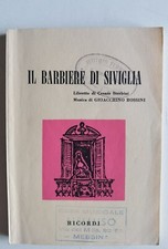 IL BARBIERE DI SIVIGLIA MUSICA DI GIOACCHINO ROSSINI - LIBRETTO D'OPERA