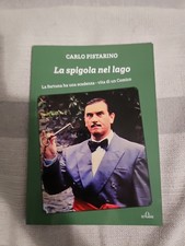 Libro La spigola nel lago di Carlo Pistarino