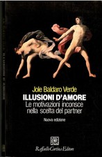Illusioni d'amore. Le