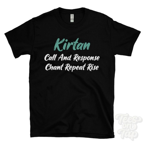 Maglietta kirtan call and - kirtan,
