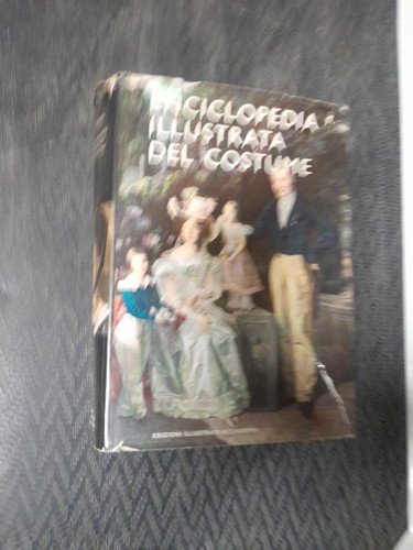 Enciclopedia illustrata del - enciclopedia,
