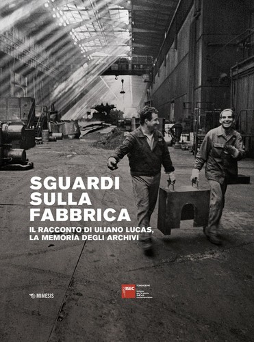 Sguardi sulla fabbrica il - sulla, fabbrica.