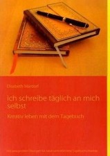 Ich schreibe täglich an mich
