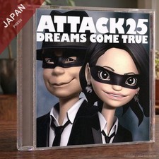 DREAMS COME TRUE - ATTACK25