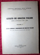 LIBRI MONTAGNA CATASTO DEI GHIACCIAI ITALIANI CNR 1959 ITALIAN GLACIERS REGISTER
