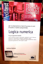 Logica numerica - per la preparazione ai test di accesso