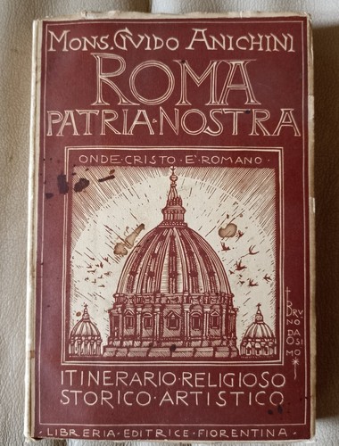 Roma patria nostra - patria, guido