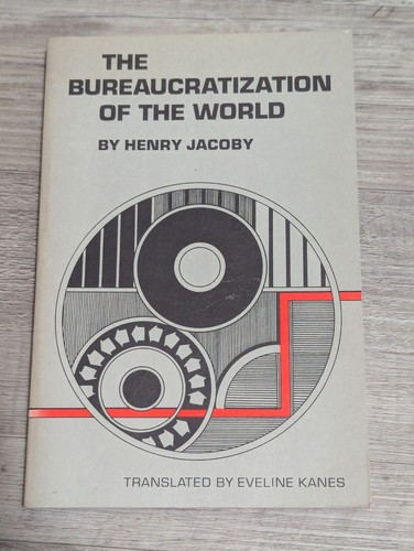 The bureaucratization - of,