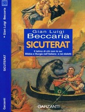 Sicuterat. Il latino di chi