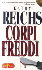Mn2 - CORPI FREDDI - Kathy Reichs - ed. SuperPocket 2000