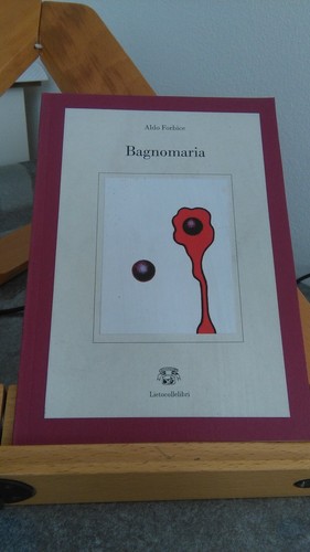 Bagnomaria forbice 1 ed - bagnomaria., 1'ed