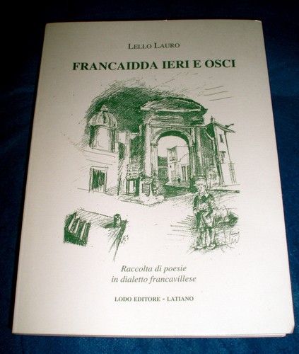 Lello lauro francaidda ieri - lauro, e