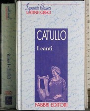 I CANTI. CATULLO. FABBRI. 1ED.