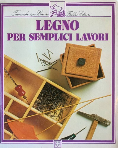 Legno per semplici - , lavori