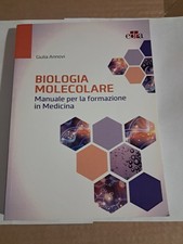 BIOLOGIA MOLECOLARE Manuale per la Formazione in Medicina