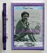 Bruno Casini Sex and the World Viaggi gay e Rock'n Roll 2015 Editrice Zona