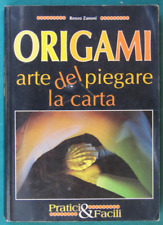 libro "ORIGAMI arte del piegare la carta" di Renzo Zanoni