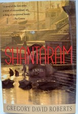Shantaram: A Novel by Gregory