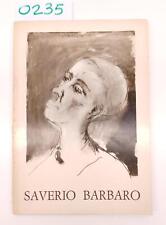 Pitture E Disegni Di Saverio Barbaro Roma 1967