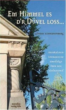 Himmel düvel loss - es, dr