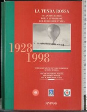 TENDA ROSSA 1928-1998. 70° ANNIVERSARIO SPEDIZIONE DIRIGIBILE. AA.VV. SYNTAGMA.