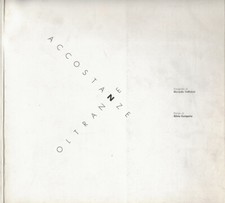 Accostanze oltranze. . Riccardo Toffoletti, Silvio Cumpeta. 1989. .