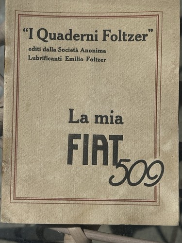 Fiat 509 quaderno - fiat, folzer