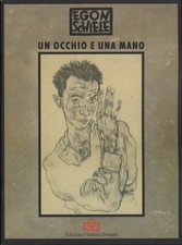 Egon Schiele: un occhio e una