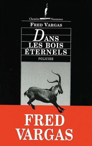 Dans les bois éternels - ,