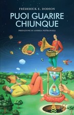 LIBRO PUOI GUARIRE CHIUNQUE - FREDERICK E. DODSON