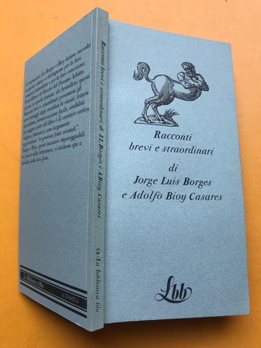 Borges bioy casares racconti - casares,,