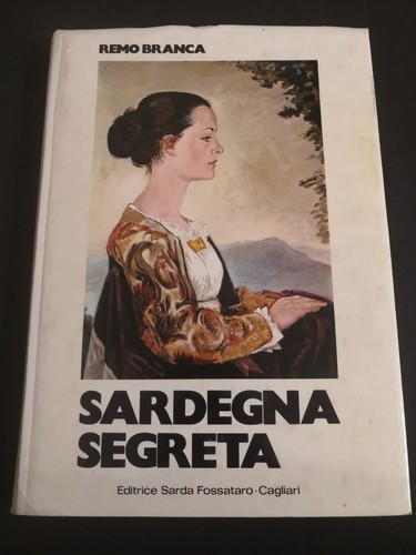 Sardegna segreta remo - segreta, di