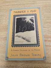 Thunder and Mud : A Pioneer
