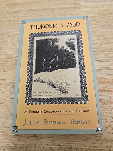 Thunder and mud a pioneer - and,