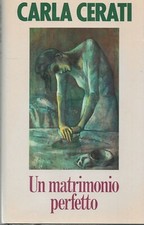 ** CARLA CERATI - UN MATRIMONIO PERFETTO