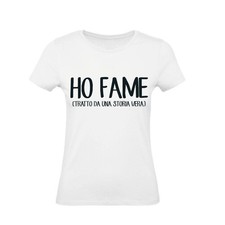 Maglia T-shirt donna - Ho Fame
