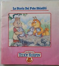 the World of Teddy Ruxpin - LA STORIA DEI FOBS SBIADITI - 1985