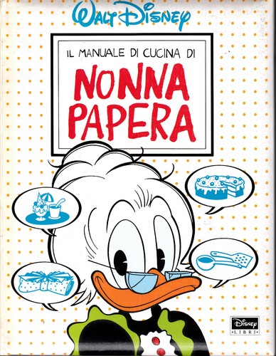 Manuale cucina di nonna - di,