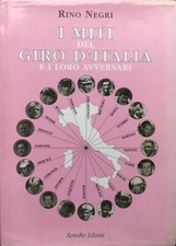 Rino Negri, I miti del Giro d'Italia e i loro avversari, Reverdito, 2002