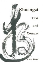 ZHUANGZI: TEXT AND CONTEXT By