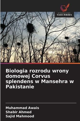 Biologia rozrodu wrony - , domowej