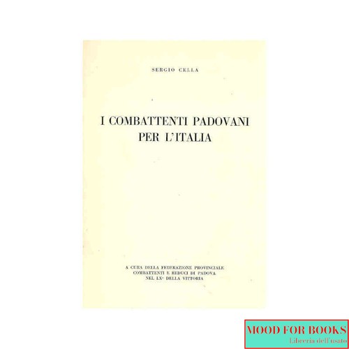 Sergio cella i combattenti - i,