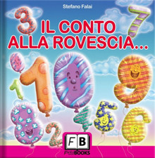 Falai,Stefano. - Il conto alla rovescia... e viceversa. 