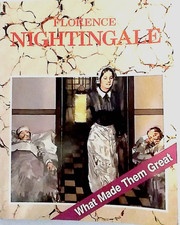 Florence Nightingale What Made