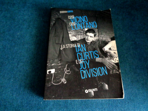 Storia ian curtis - curtis, e