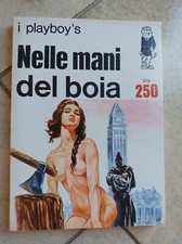 Collana I PLAYBOY'S n. 9 Nelle mani del boia - Volume illustrato -Ed. EP - 1969