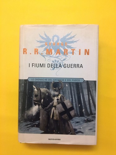 Fiumi della guerra george - i, guerra-george