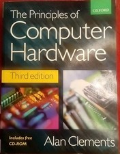 THE PRINCIPLES OF COMPUTER HARDWARE - ALAN CLEMENTS - WITH CD-ROM - OXFORD 2000