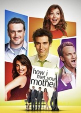 * HOW I MET YOUR MOTHER * TV